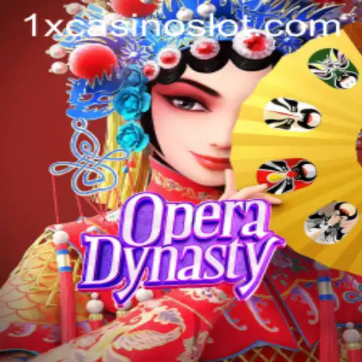 The World of OperaDynasty: A Grand Introduction in the Realm of 1xcasino